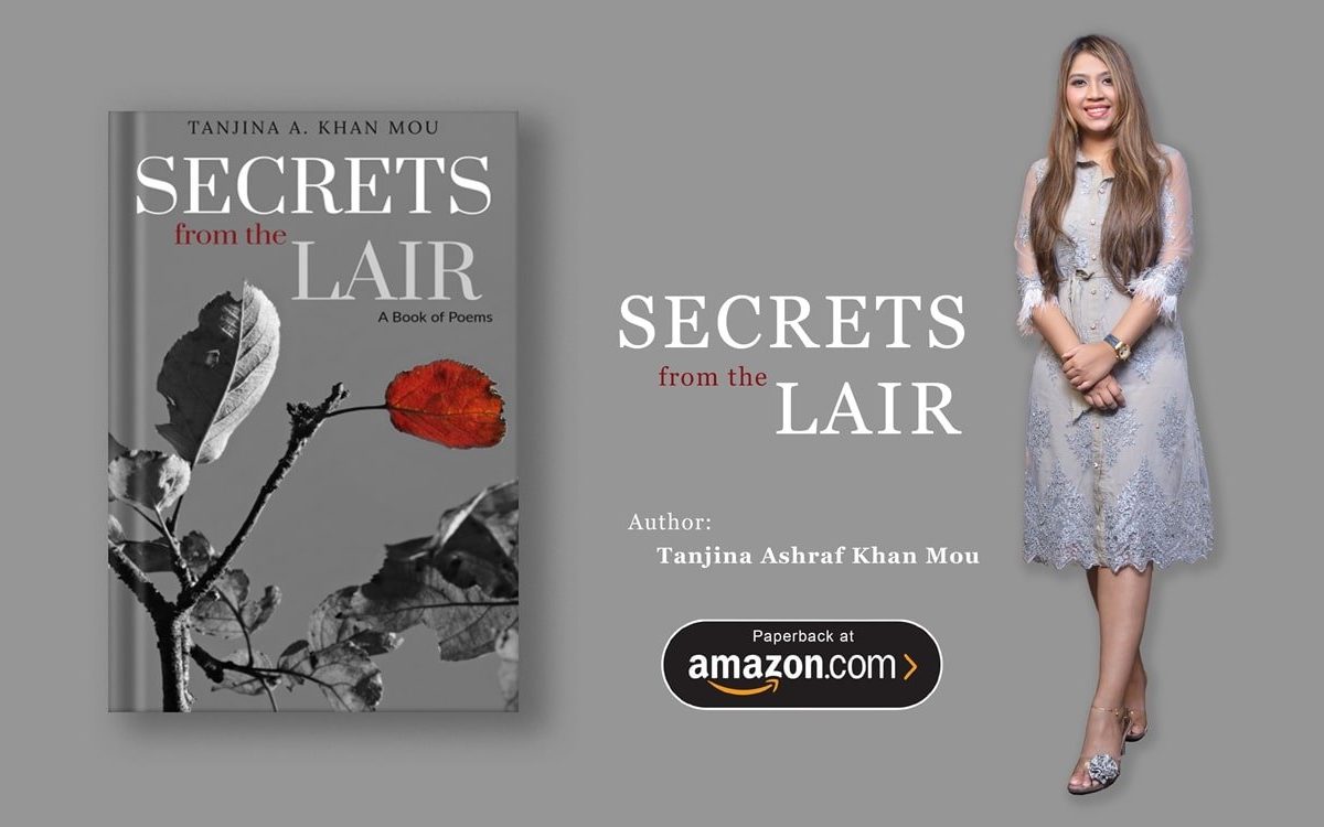 Secrets from the Lair, writen by Tanjina Ashraf Khan Mou